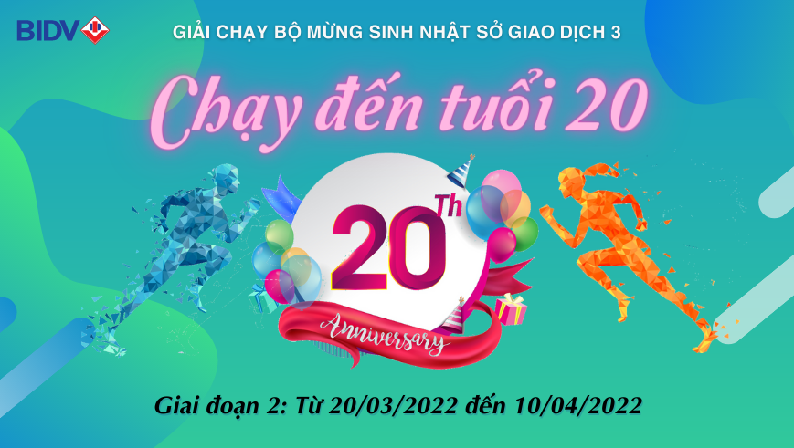 BIDV SGD3 - CHẠY ĐẾN TUỔI 20 - GIAI ĐOẠN 2