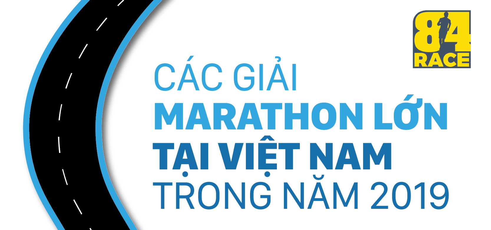 Điểm danh các giải marathon nổi bật nhất tại Việt Nam trong năm 2019