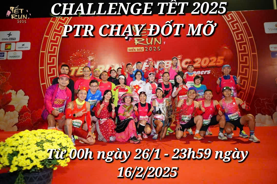 CHALLENGE TẾT 2025 - PTR CHẠY ĐỐT MỠ