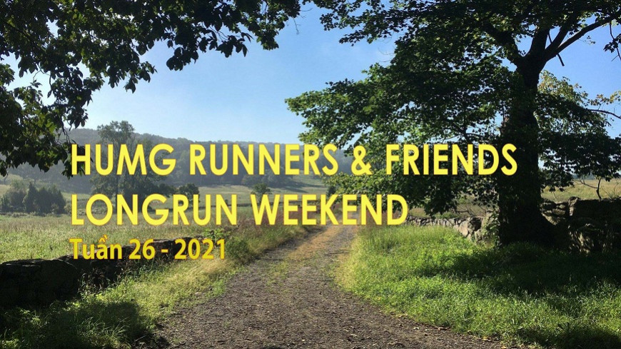 HUMG Runners and Friends Long Run Weekend, Tuần 26 - 2021