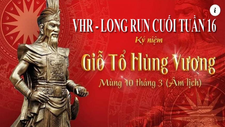 VHR - GIỖ TỔ HÙNG VƯƠNG MÙNG 10 THÁNG 3