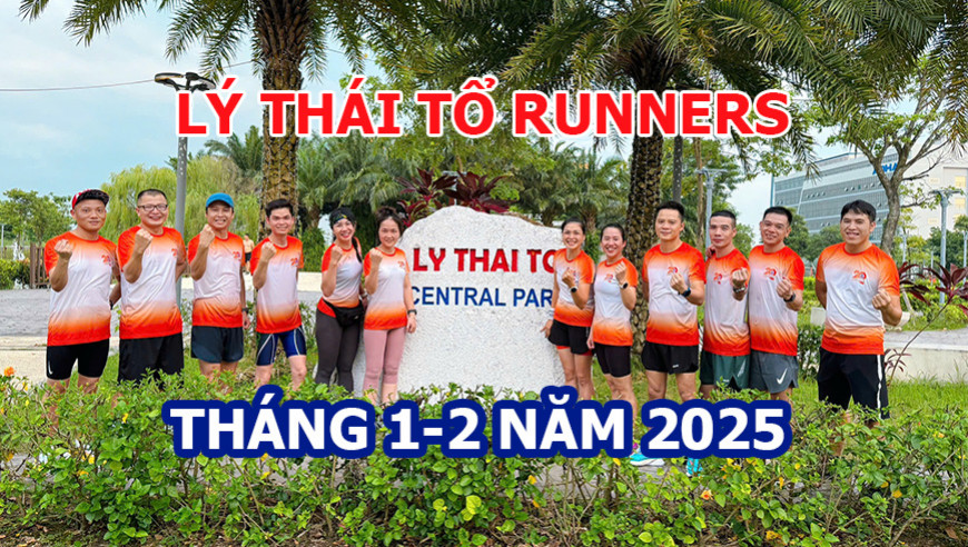 LÝ THÁI TỔ RUNNERS – THỬ THÁCH THÁNG 1-2 NĂM 2025