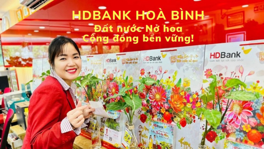CHÀO MỪNG ĐẤT NƯỚC NỞ HOA 2024 - HDBANK HÒA BÌNH