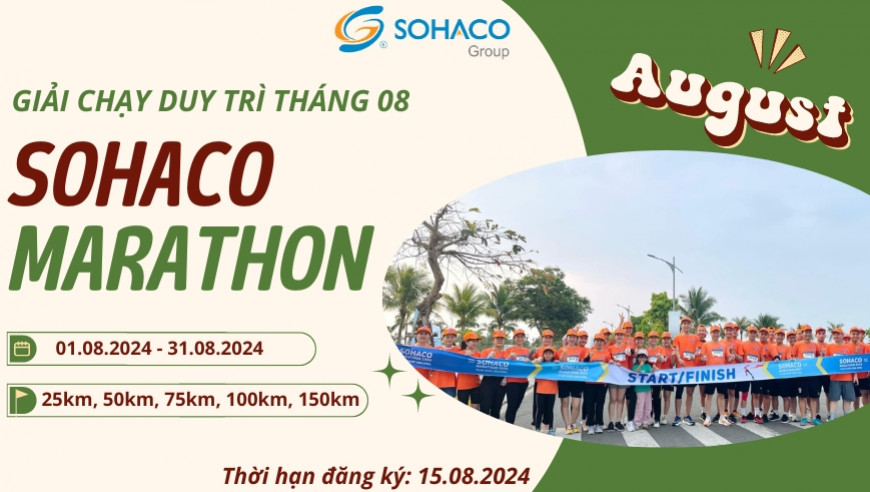 Sohaco Marathon 2024 - Giải chạy duy trì tháng 08