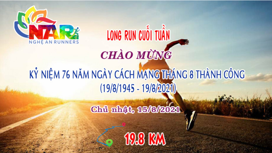 NAR - LONG RUN CUỐI TUẦN KỶ NIỆM CÁCH MẠNG THÁNG 8 THÀNH CÔNG