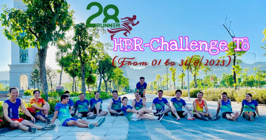 HBR - CHALLENGE THÁNG 8