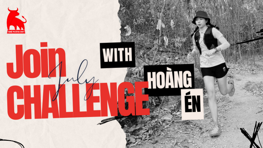 NXQ - CHALLENGE TUẦN 4 THÁNG 7 - TRAIL