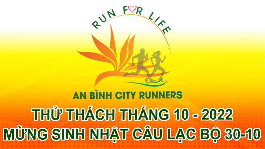 THỬ THÁCH THÁNG 10 - MỪNG SINH NHẬT AN BÌNH CITY RUNNERS