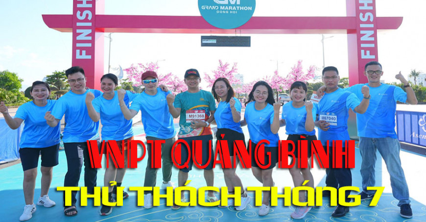 Hoạt động thể thao VNPT Quảng Bình - Thử thách Mùa hè tháng 7 2023