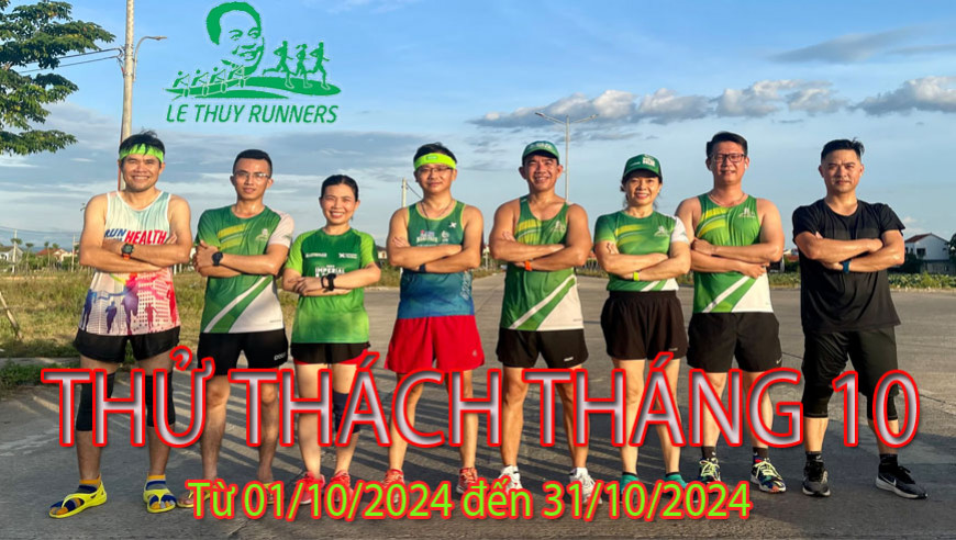 LỆ THUỶ RUNNERS THỬ THÁCH THÁNG 10