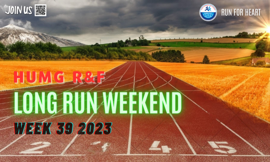 HUMG RUNNERS AND FRIENDS LONG RUN WEEKEND, W39-2023