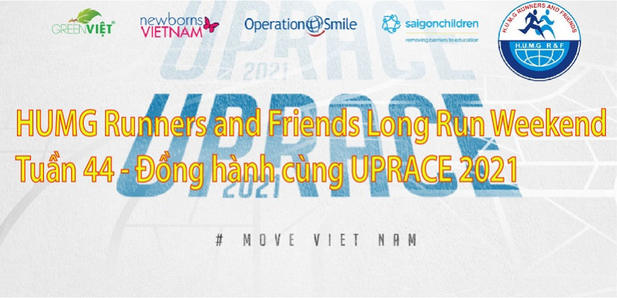 HUMG Runners and Friends Long Run Weekend, Tuần 44 - Đồng hành cùng Uprace 2021