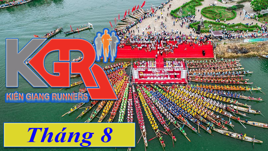 KIẾN GIANG RUNNERS - THỬ THÁCH GIỚI HẠN CHÀO THÁNG 8