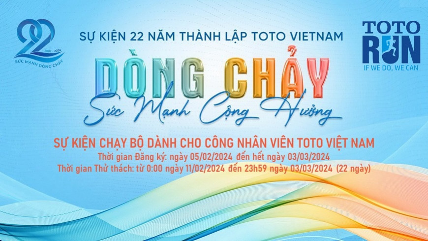 Kỷ niệm 22 năm thành lập TOTO Việt Nam – Dòng Chảy Sức Mạnh Cộng Hưởng