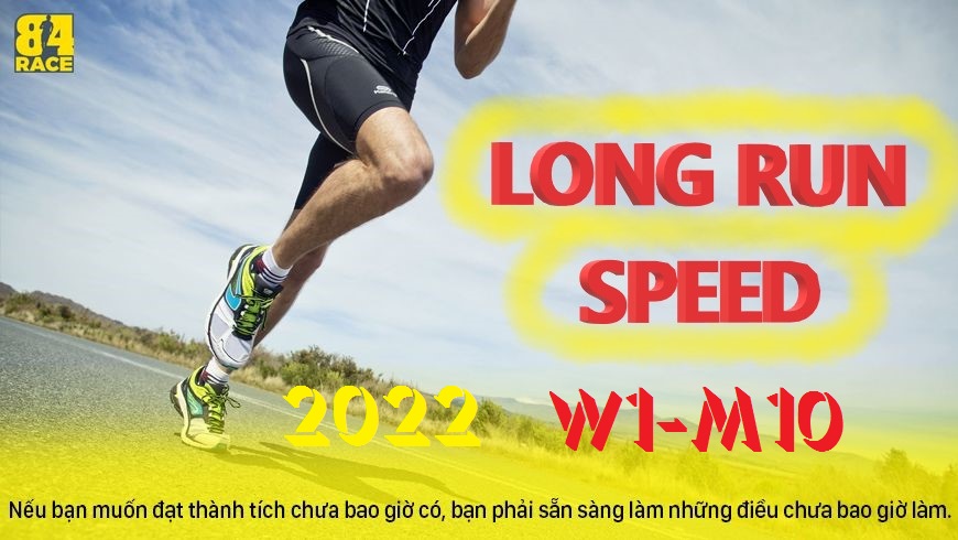 LONG RUN SPEED CUỐI TUẦN 1 THÁNG 10 NĂM 2022 - Nghỉ ngơi Taper đúng cách để chạy Marathon tốt hơn