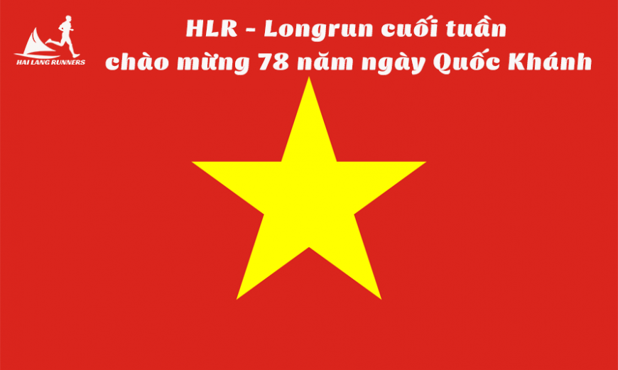 HLR-Longrun cuối tuần chào mừng 78 năm ngày Quốc Khánh Việt Nam