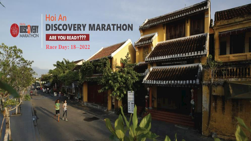 HỘI AN DISCOVERY MARATHON 18-92022 VỀ VỚI PHỐ CỔ