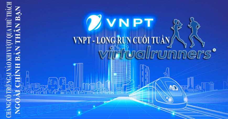 VNPT - LONG RUN CUỐI TUẦN 25 VƯỢT QUA THỬ THÁCH