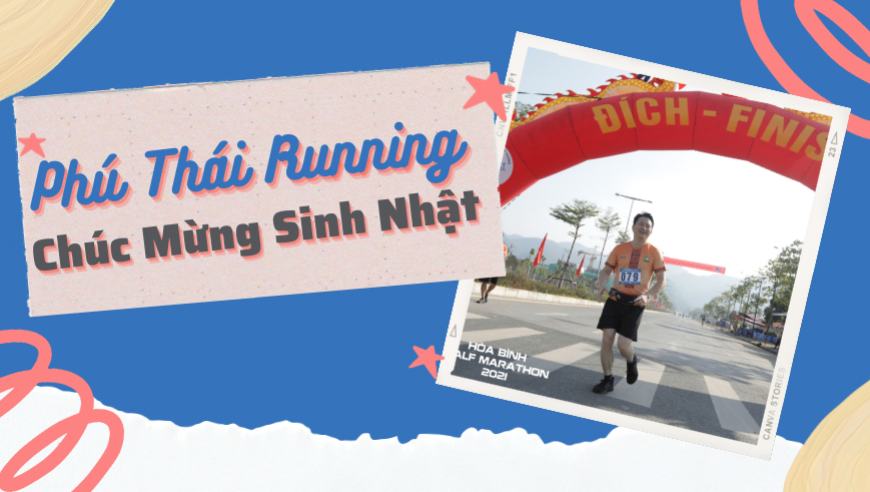 Phú Thái Running Chúc Mừng Sinh Nhật