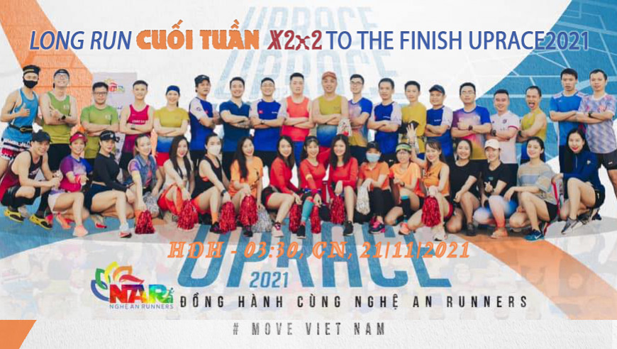 NAR - LONG RUN CUỐI TUẦN - X2x2 TO THE FINISH UPRACE2021