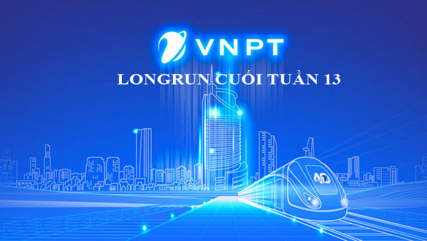 VNPT - LONG RUN CUỐI TUẦN 13