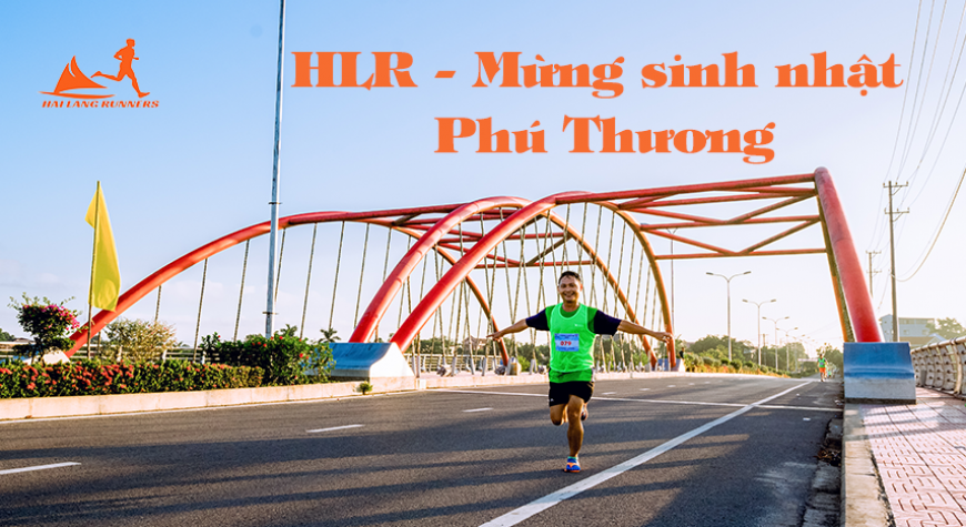 HLR - Longrun mừng sinh nhật Phú Thương