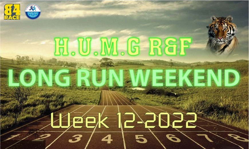 HUMG Runners and Friends Long Run Weekend, Tuần 12 - 2022