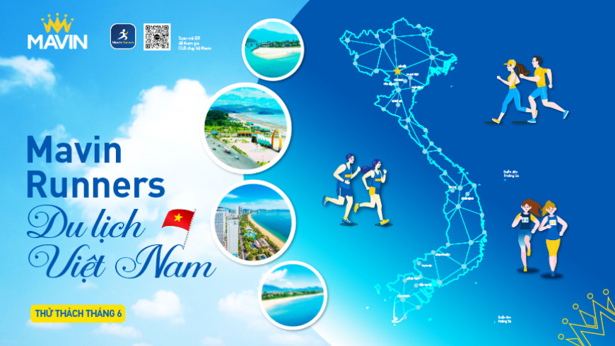 THỬ THÁCH MAVIN 6 2024 MAVIN RUNNERS DU LỊCH VIỆT NAM