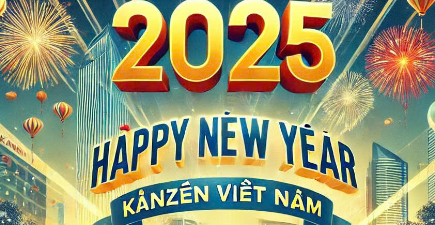 Kanzen Việt Nam - Chào Mừng Xuân ẤT TỴ 2025