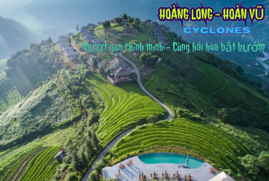 HOÀNG LONG – HOÀN VŨ --- CYCLONES --- Vươt qua chính mình – Cùng hái hoa bắt bướm