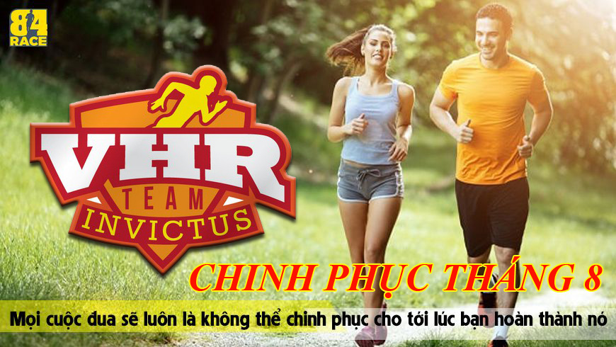 VHR - CHINH PHỤC THÁNG 8