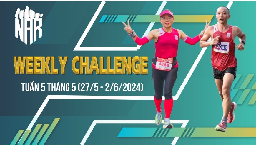 Vinh NAR- Challenge Tuần 5 Tháng 5