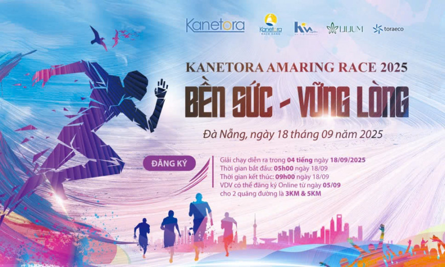 KANETORA AMARING RACE 2025 - BỀN SỨC - VỮNG LÒNG