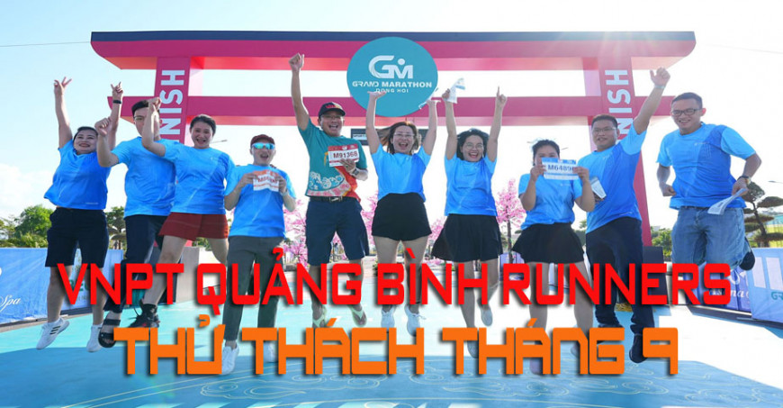 VNPT QUẢNG BÌNH RUNNERS THỬ THÁCH THÁNG 9