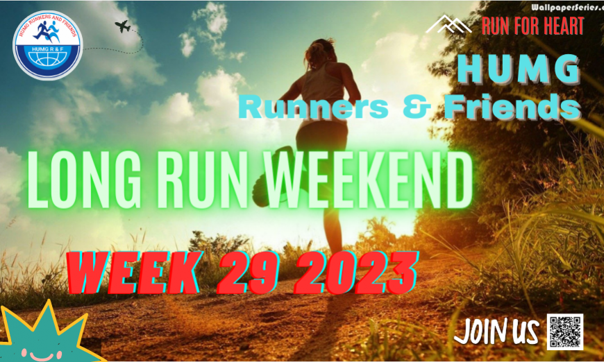 HUMG RUNNERS AND FRIENDS LONG RUN WEEKEND, W29-2023