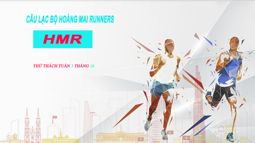 HMR vui vẻ tuần 3 tháng 10