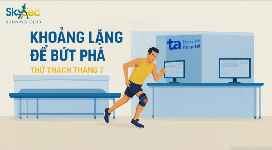 SKYPEC - THỬ THÁCH THÁNG 7 – KHOẢNG LẶNG ĐỂ BỨT PHÁ