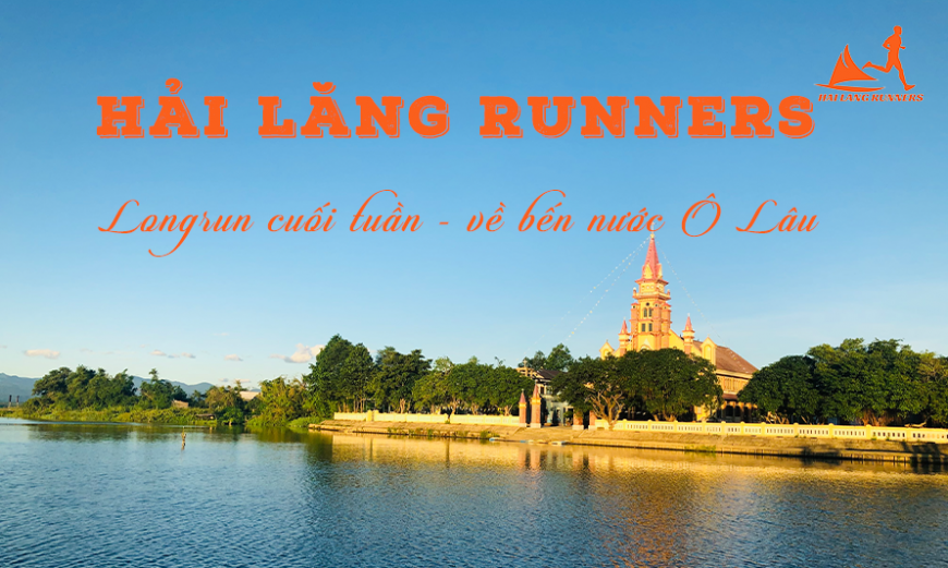 Hải Lăng Runners - Longrun cuối tuần về bến nước Ô Lâu