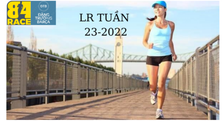 LONG RUN CUỐI TUẦN CHẠY BỘ LÀ NIỀM VUI LẦN THỨ 10-2022