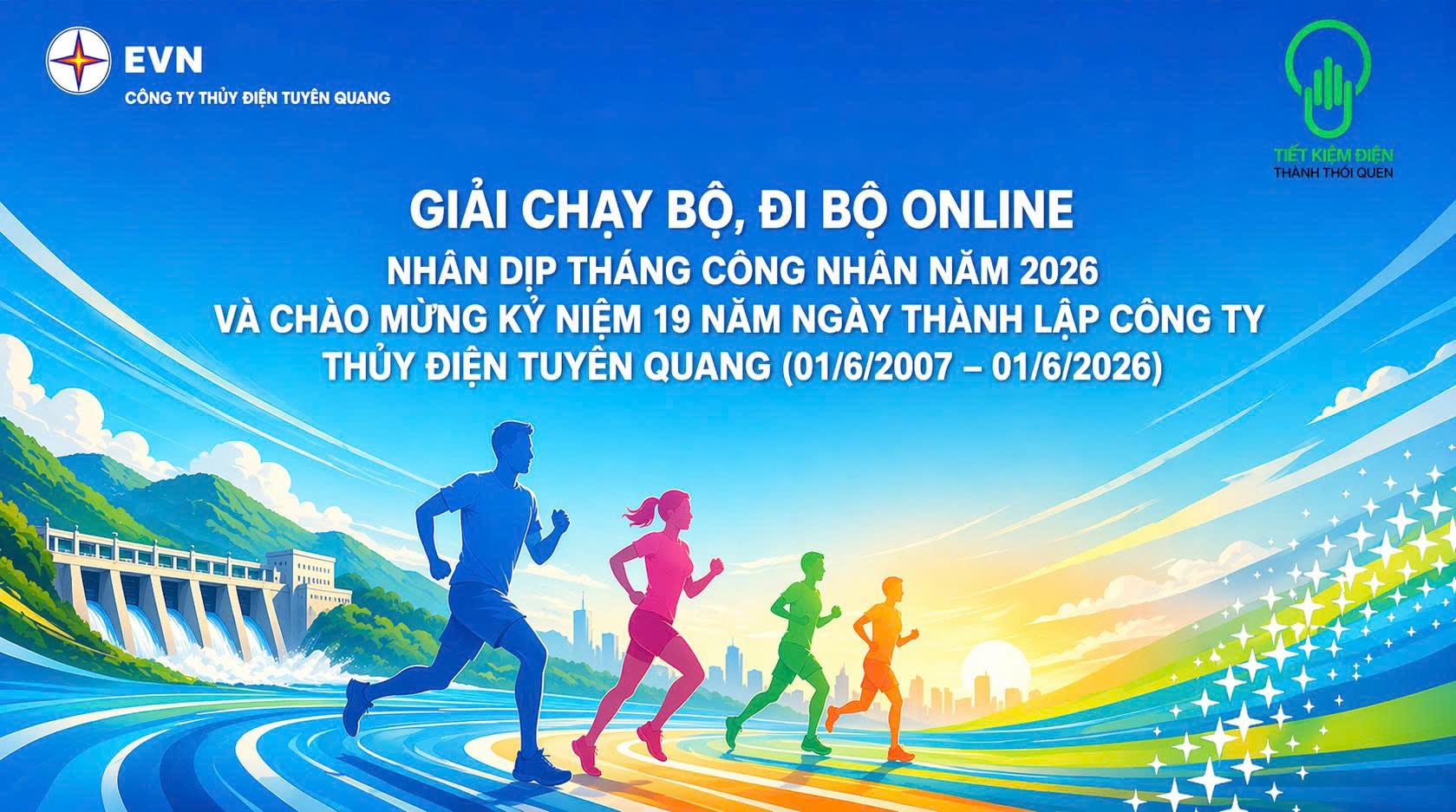 Giải chạy bộ, đi bộ online nhân dịp Tháng Công nhân năm 2026 và chào mừng 19 năm thành lập Công ty Thủy điện Tuyên Quang