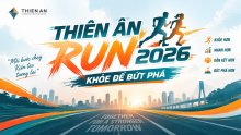 THIÊN ÂN RUN 2026 – KHỎE ĐỂ BỨT PHÁ