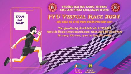 FTU Virtual Race 2024- Giải chạy bộ, đi bộ trực tuyến FTU năm 2024