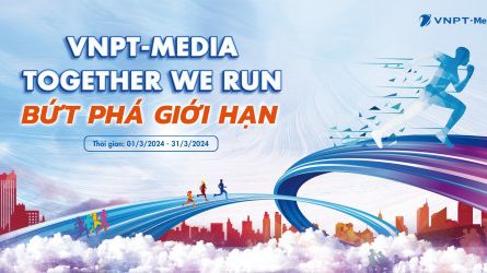 VNPT-Media Together we run - Thử thách “Bứt phá giới hạn”