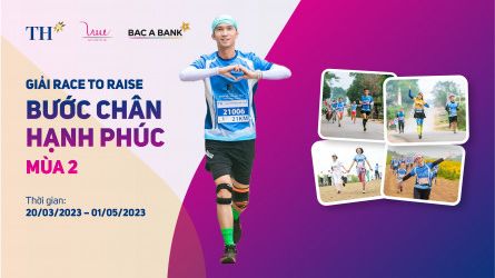 RACE TO RAISE BƯỚC CHÂN HẠNH PHÚC – MÙA 2