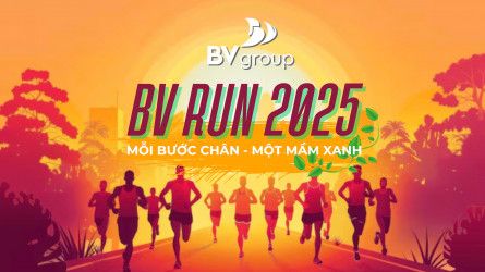 BV Run 2025 - MỖI BƯỚC CHÂN - MỘT MẦM XANH