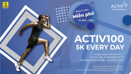 ACTIV100 THÁNG 5 - 5K EVERY DAY