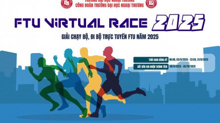 FTU Virtual Race 2025 - Giải chạy bộ, đi bộ trực tuyến FTU năm 2025