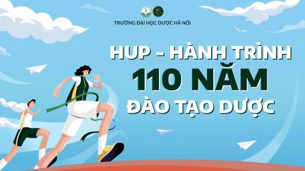 HUP – Hành trình 110 năm đào tạo Dược