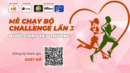 MÊ CHẠY BỘ CHALLENGE 3 - BƯỚC CHẠY YÊU THƯƠNG