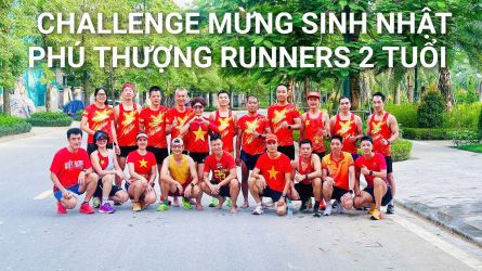 CHALLENGE MỪNG SINH NHẬT PHÚ THƯỢNG RUNNERS 2 TUỔI